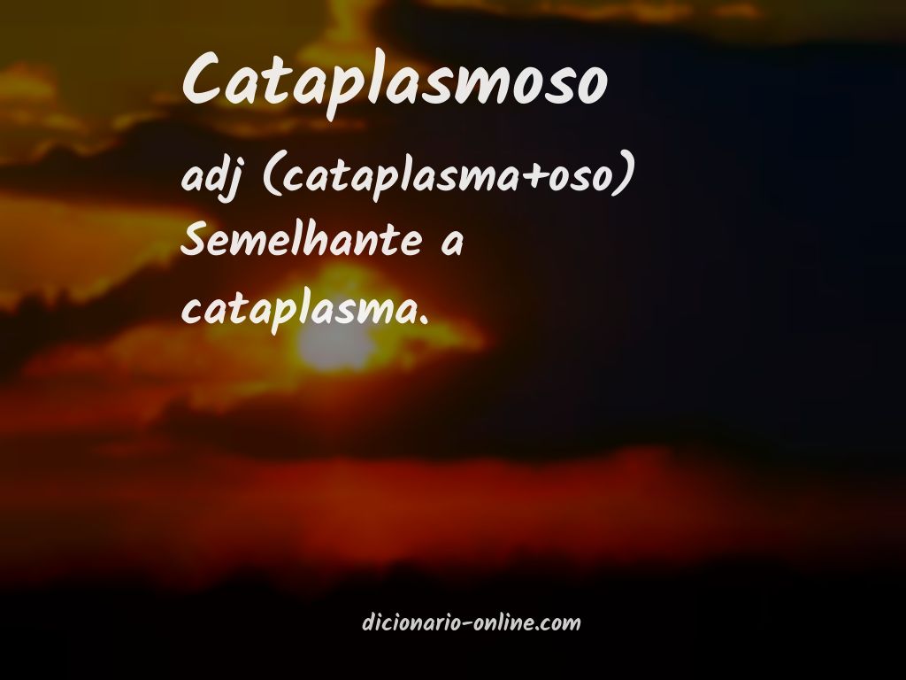 Significado de cataplasmoso