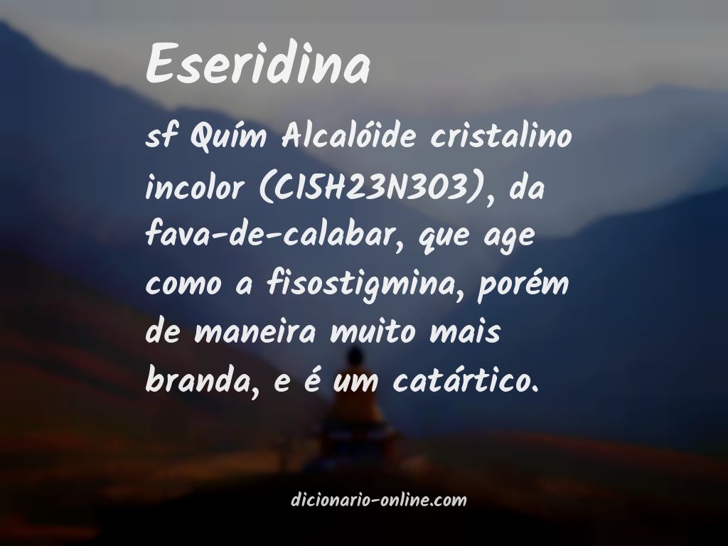 Significado de eseridina