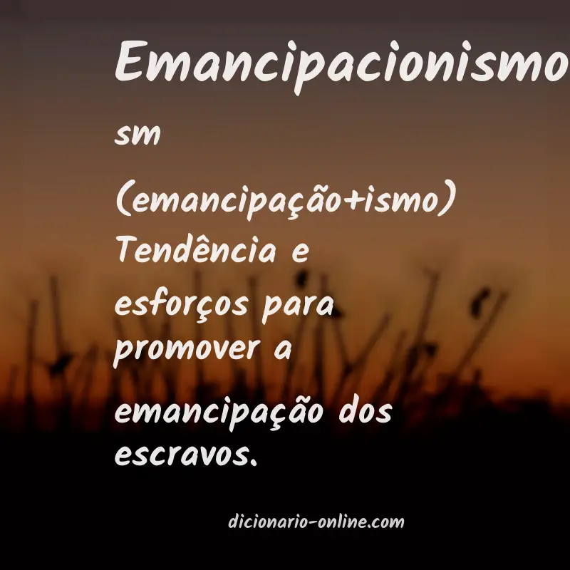 Significado de emancipacionismo