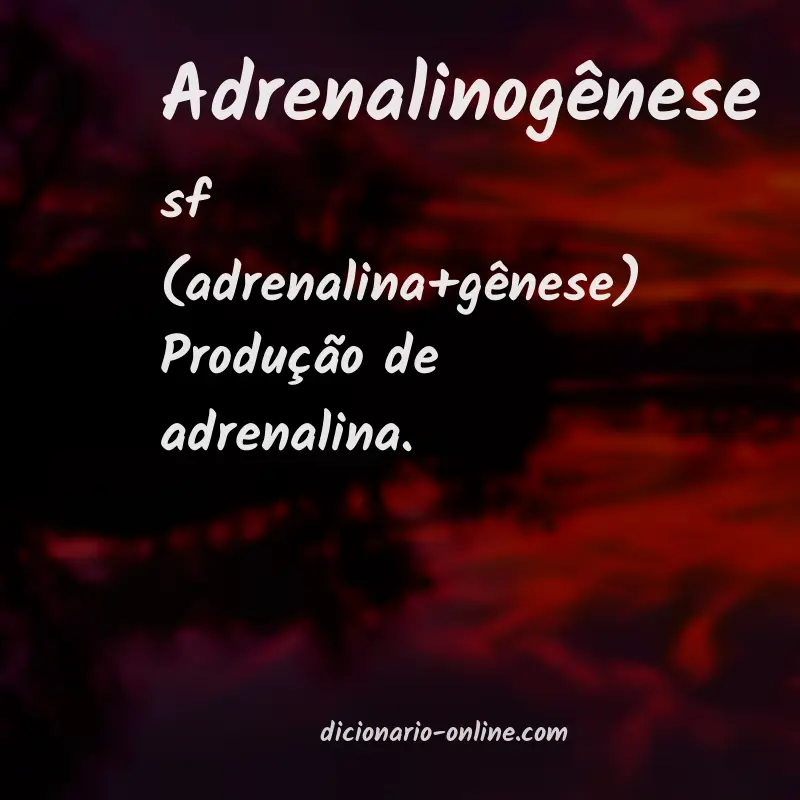 Significado de adrenalinogênese