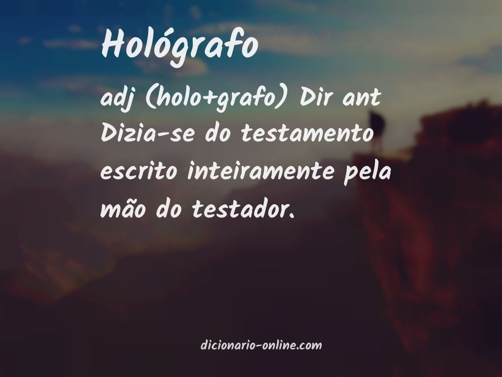 Significado de hológrafo