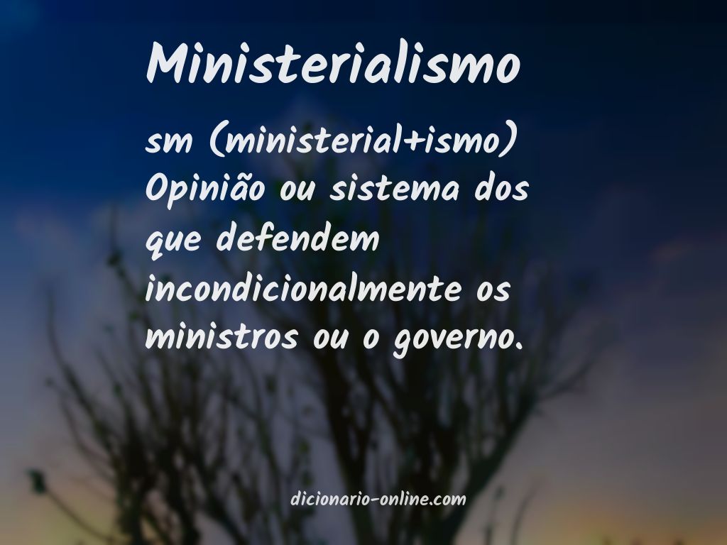 Significado de ministerialismo