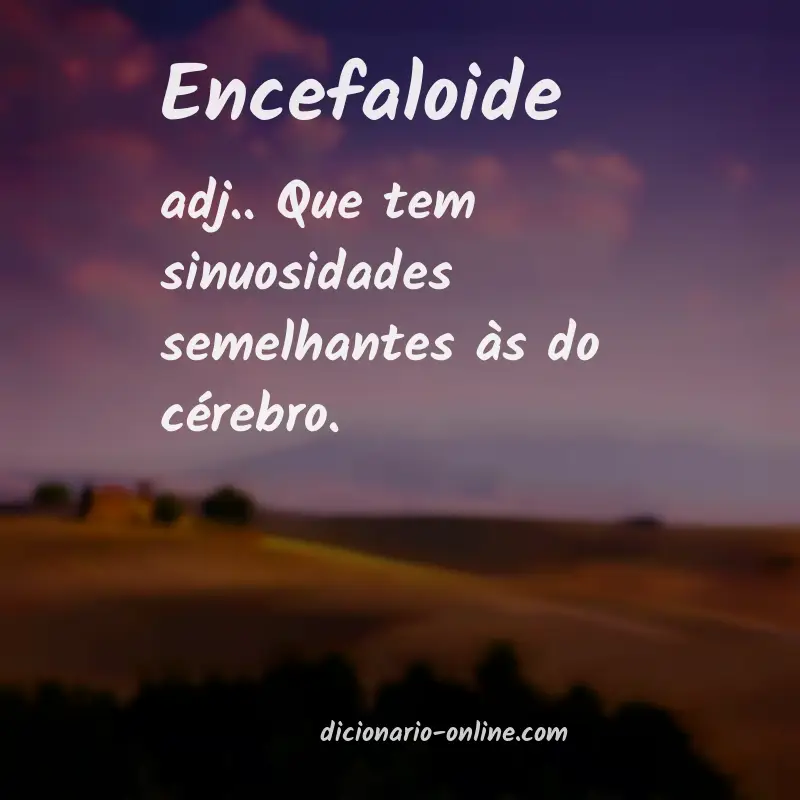 Significado de encefaloide