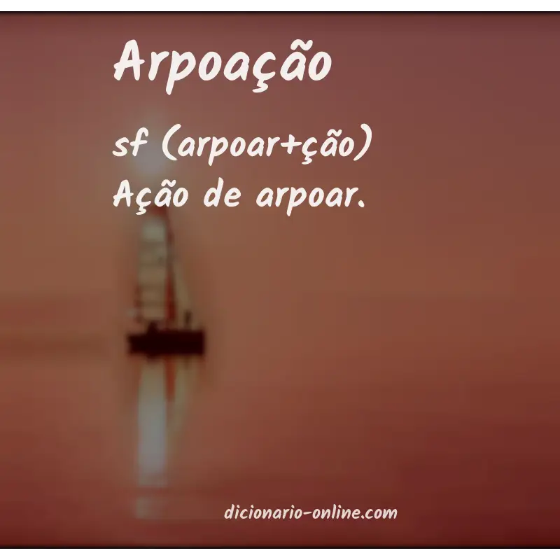 Significado de arpoação