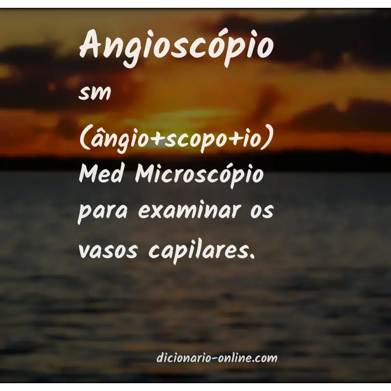 Significado de angioscópio