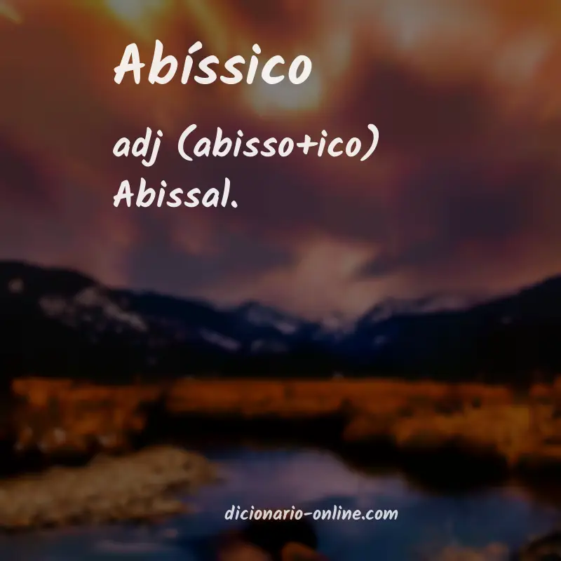 Significado de abíssico