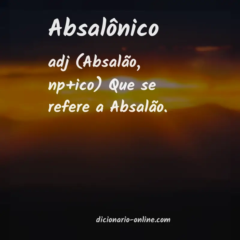 Significado de absalônico