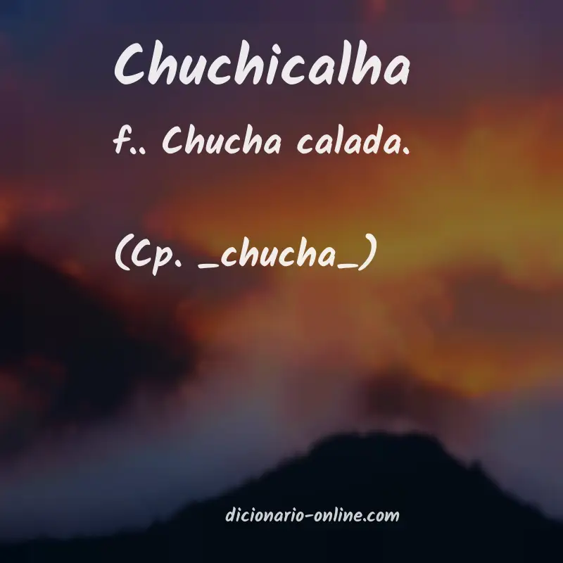 Significado de chuchicalha