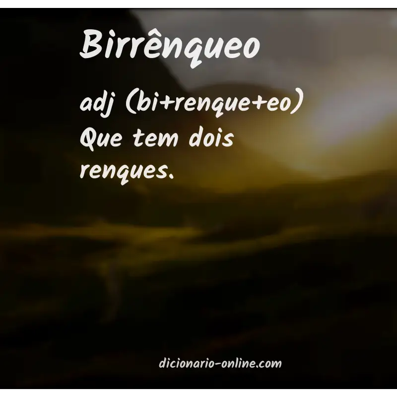 Significado de birrênqueo