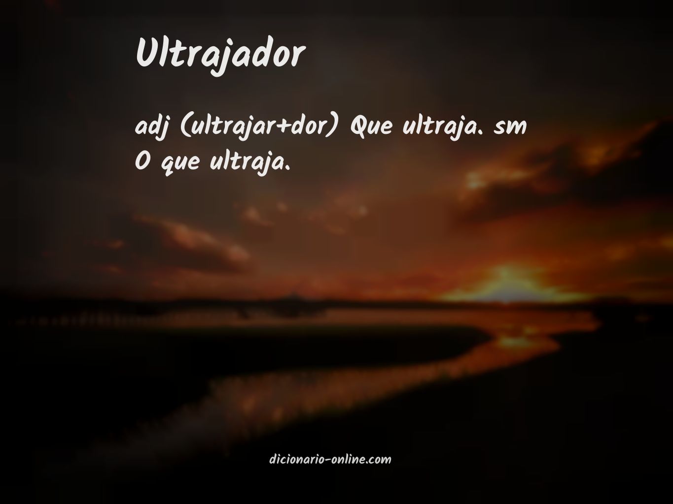 Significado de ultrajador