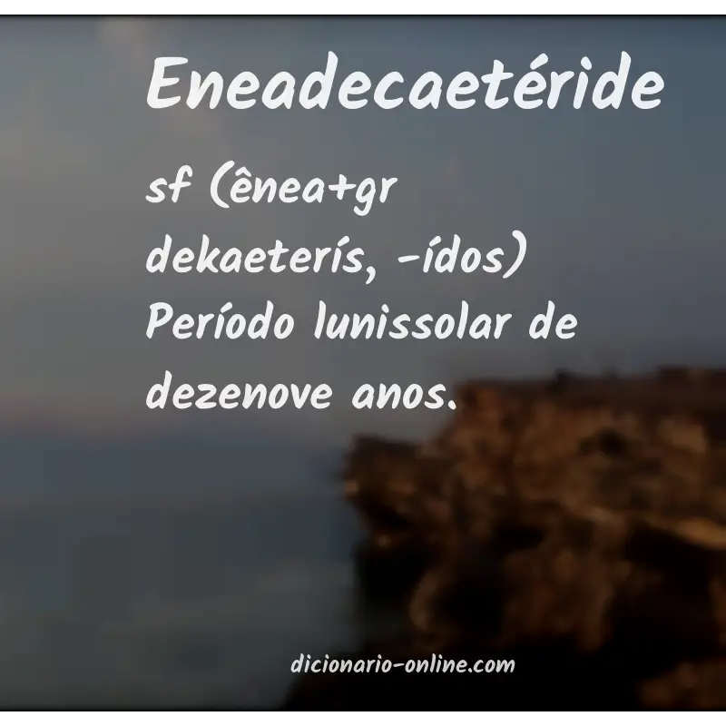 Significado de eneadecaetéride