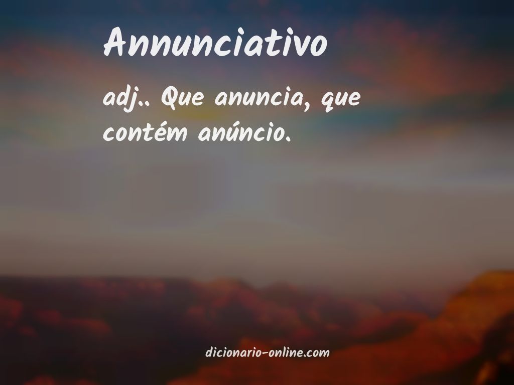 Significado de annunciativo