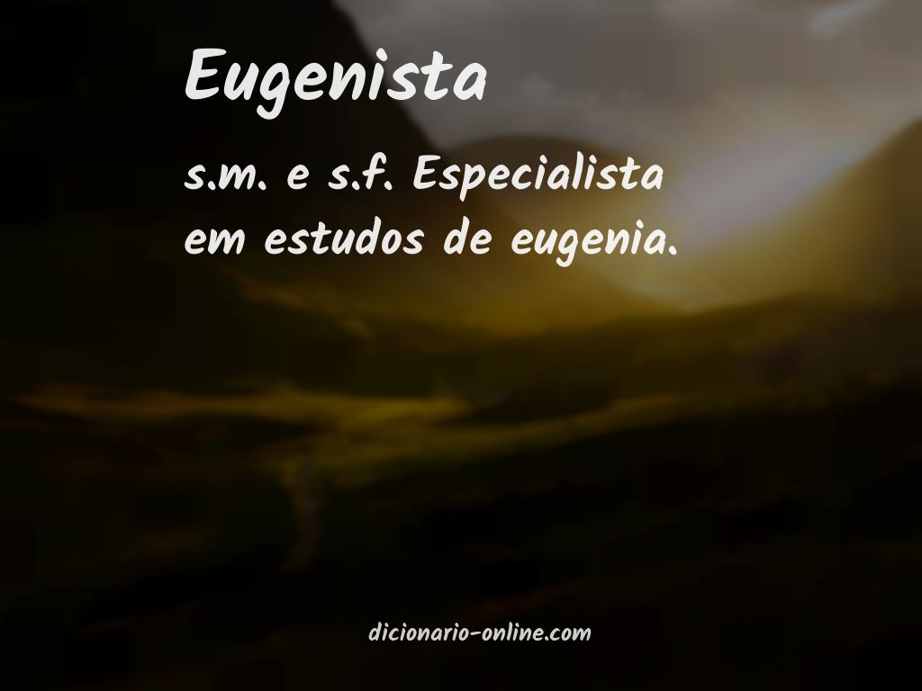 Significado de eugenista