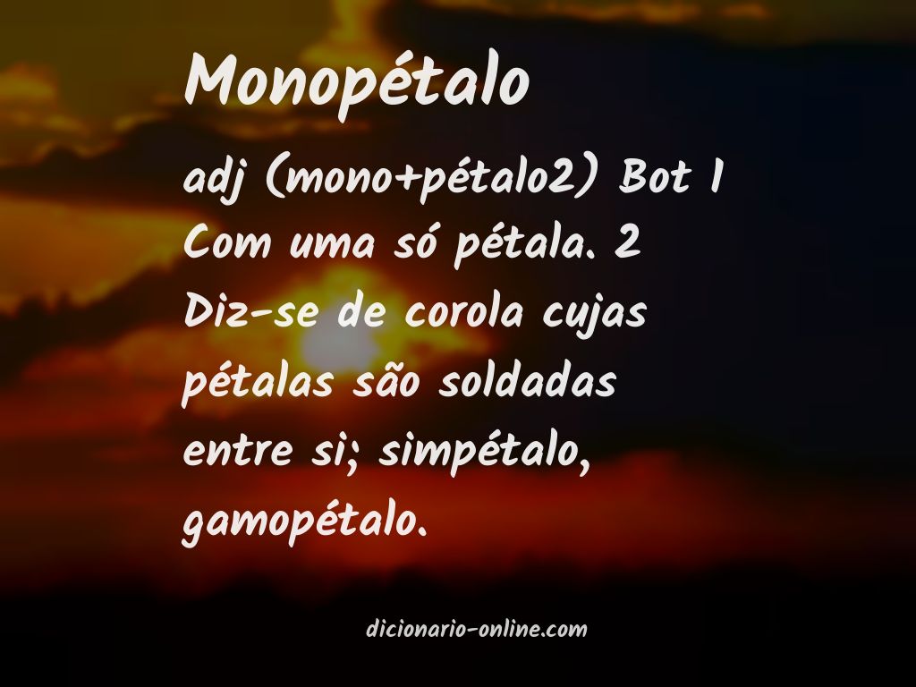 Significado de monopétalo