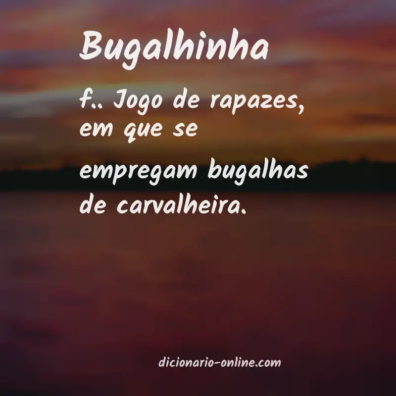 Significado de bugalhinha