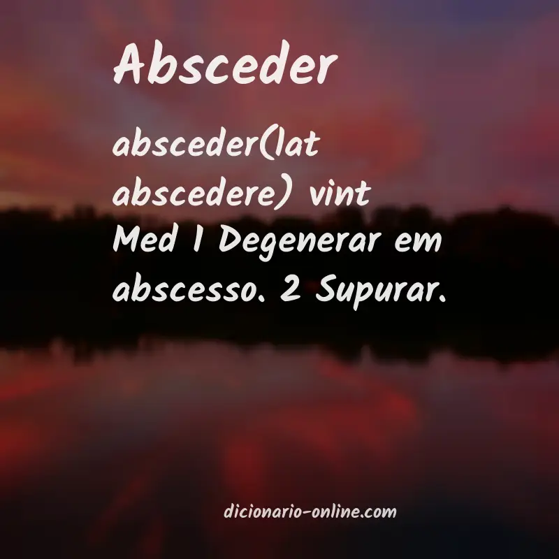 Significado de absceder