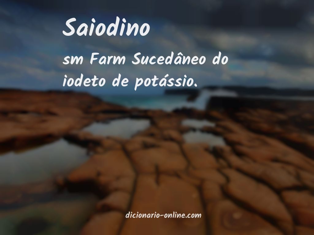 Significado de saiodino