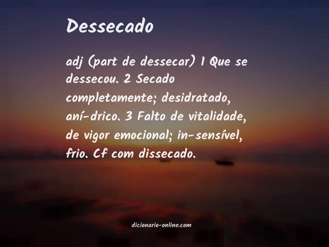 Significado de dessecado