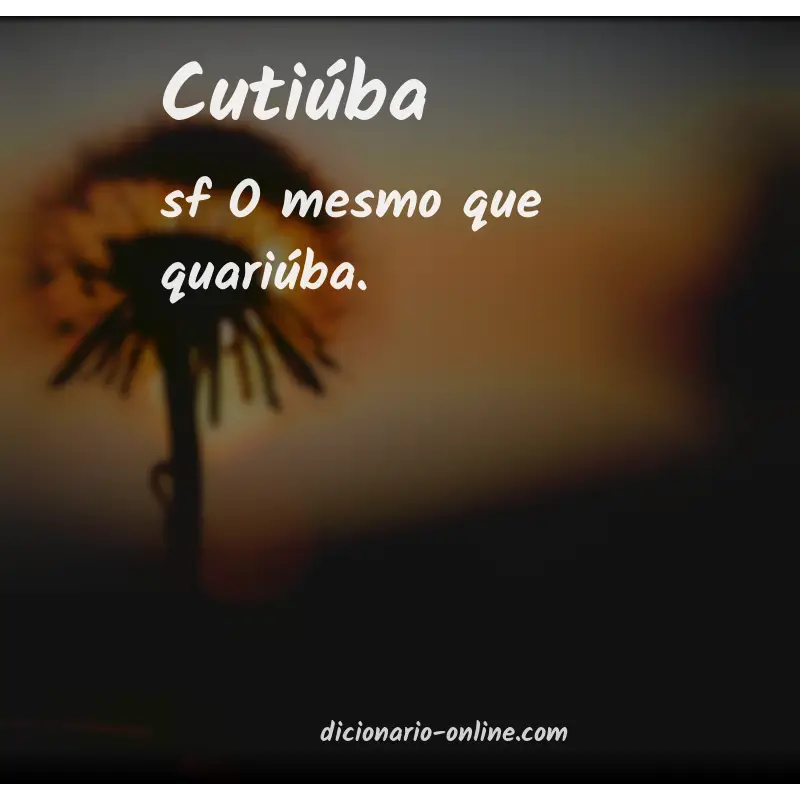 Significado de cutiúba