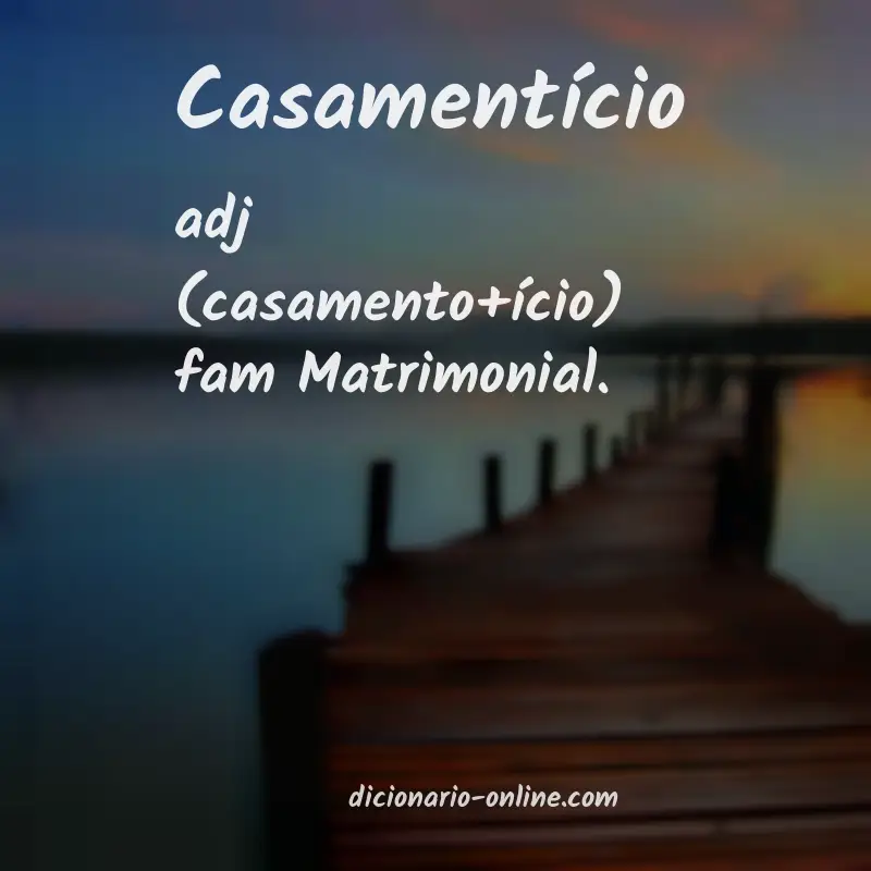 Significado de casamentício