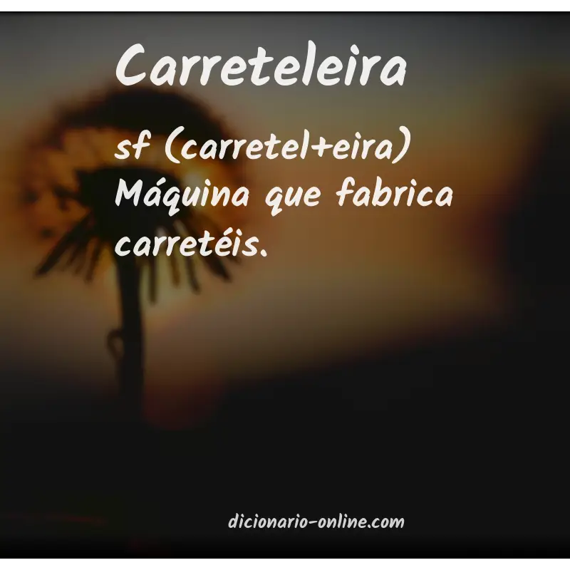 Significado de carreteleira