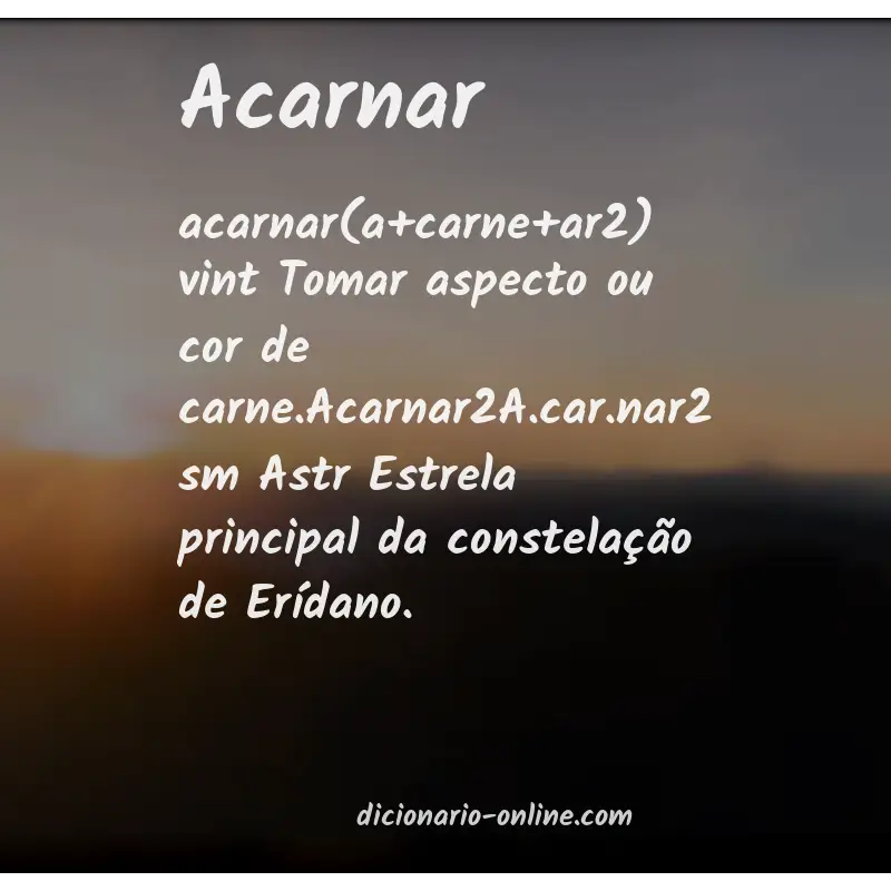 Significado de acarnar