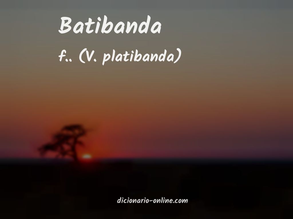 Significado de batibanda