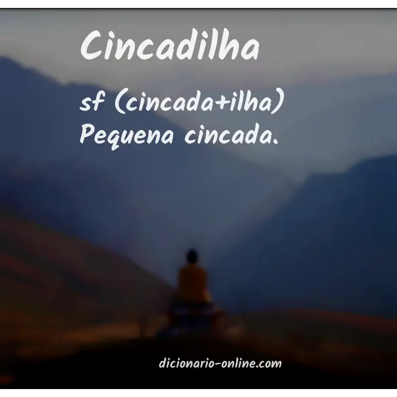 Significado de cincadilha