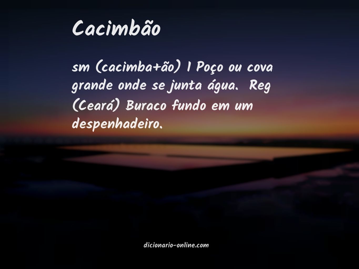 Significado de cacimbão