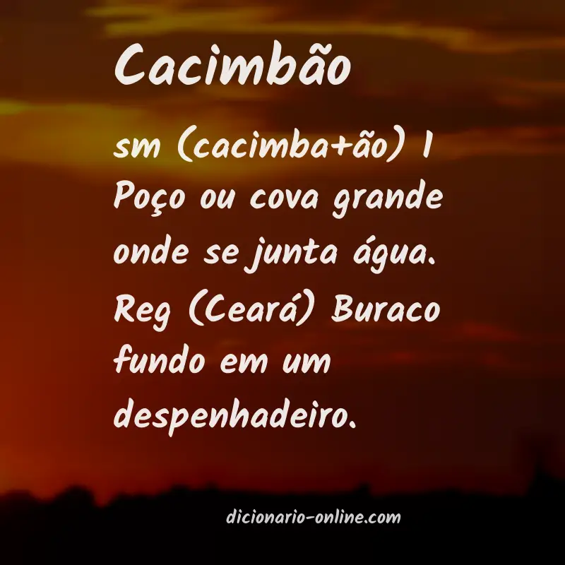 Significado de cacimbão