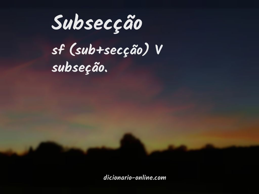 Significado de subsecção