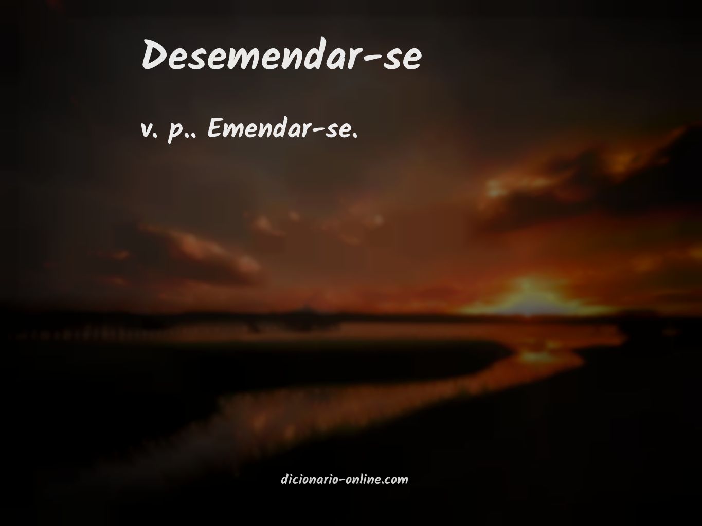 Significado de desemendar-se