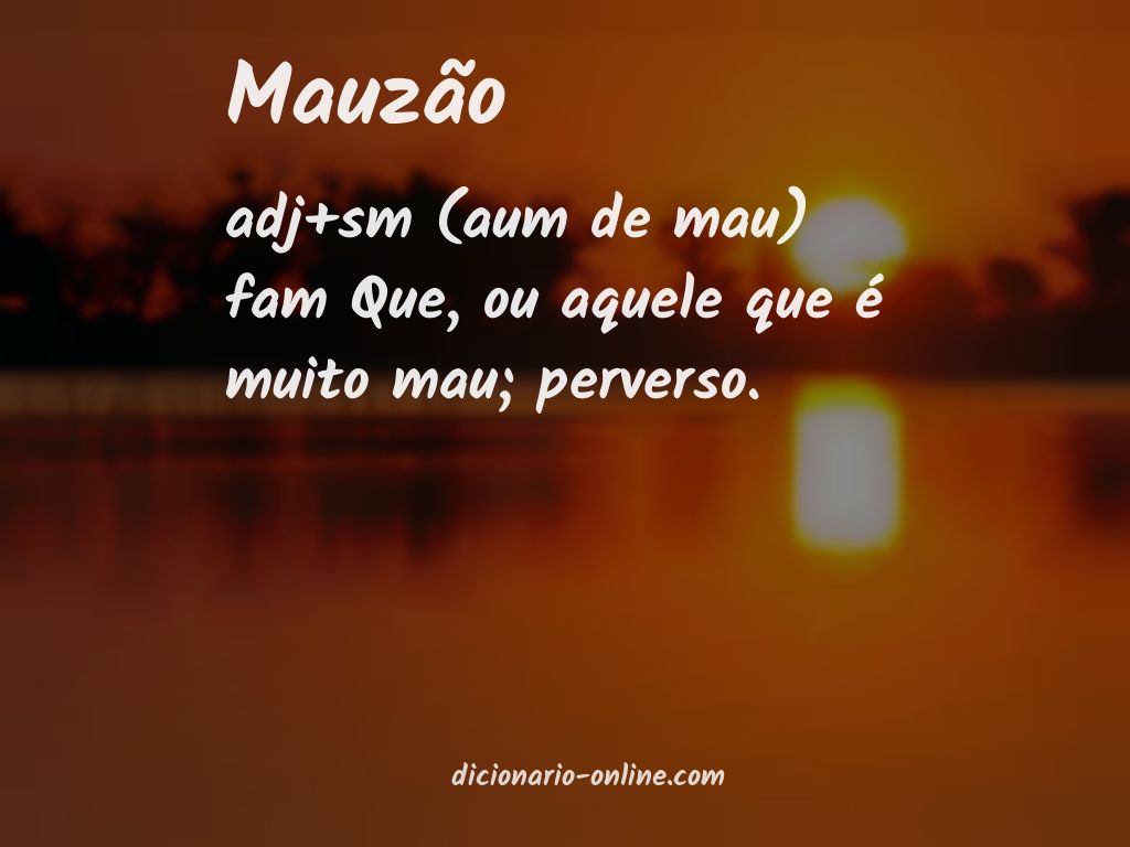 Significado de mauzão