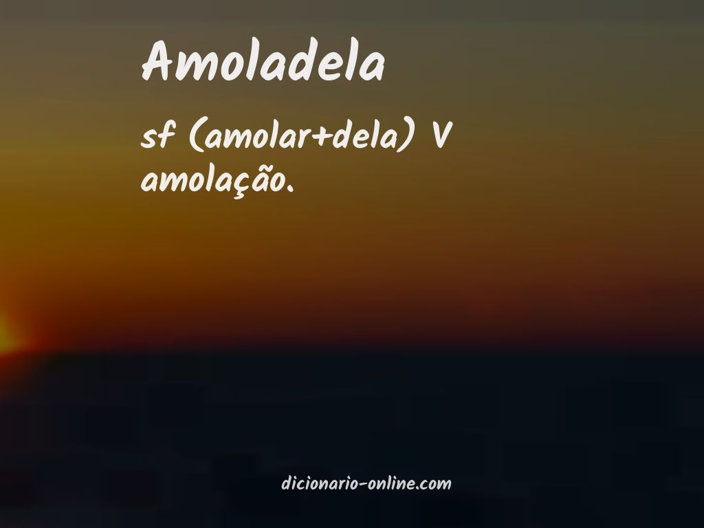 Significado de amoladela