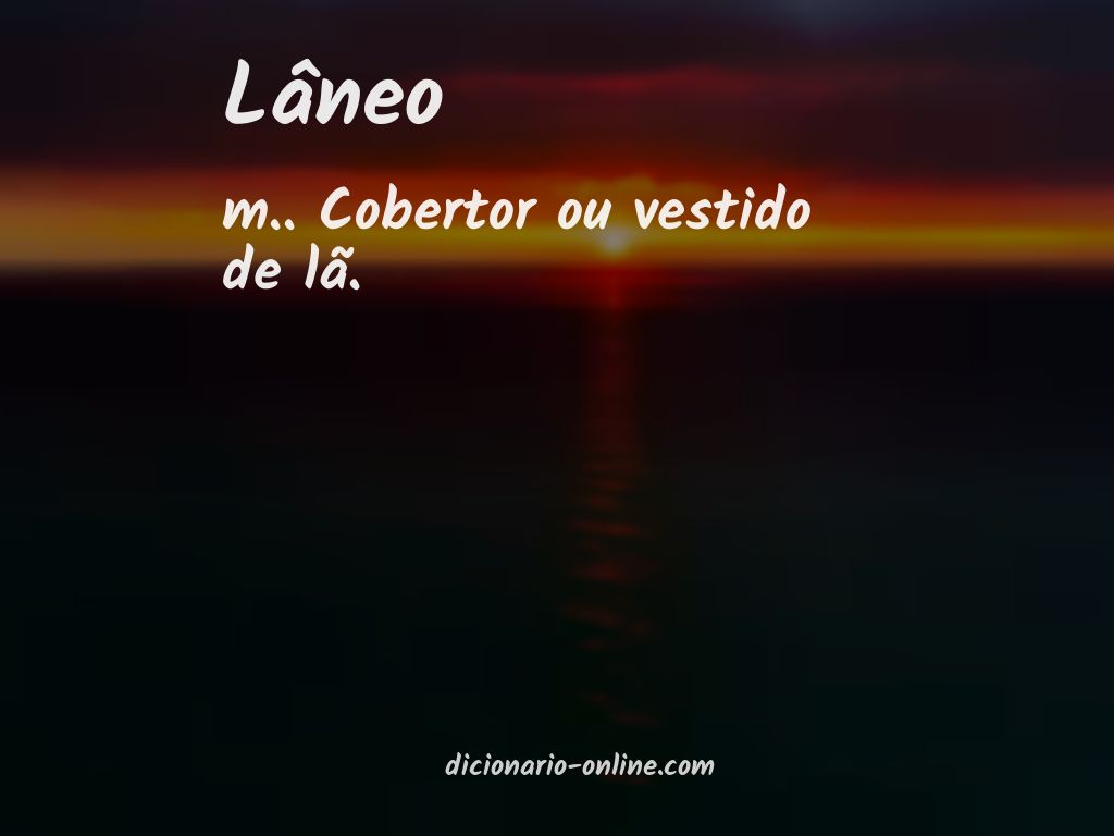 Significado de lâneo