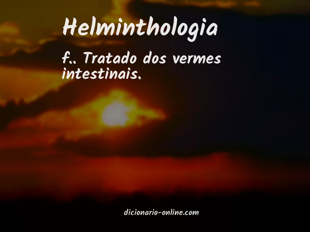 Significado de helminthologia