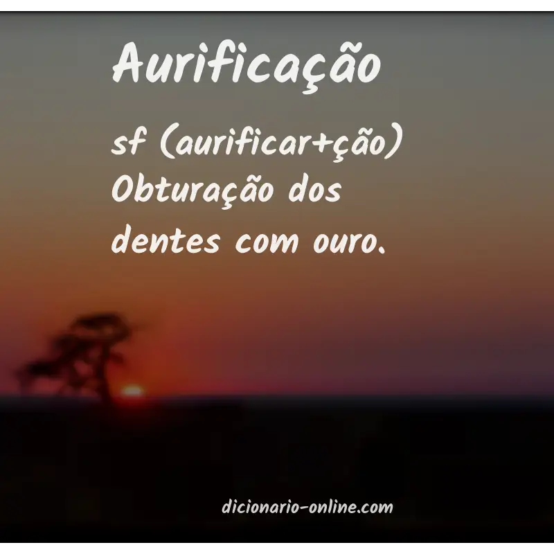 Significado de aurificação
