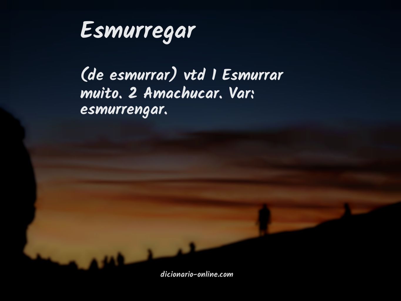 Significado de esmurregar