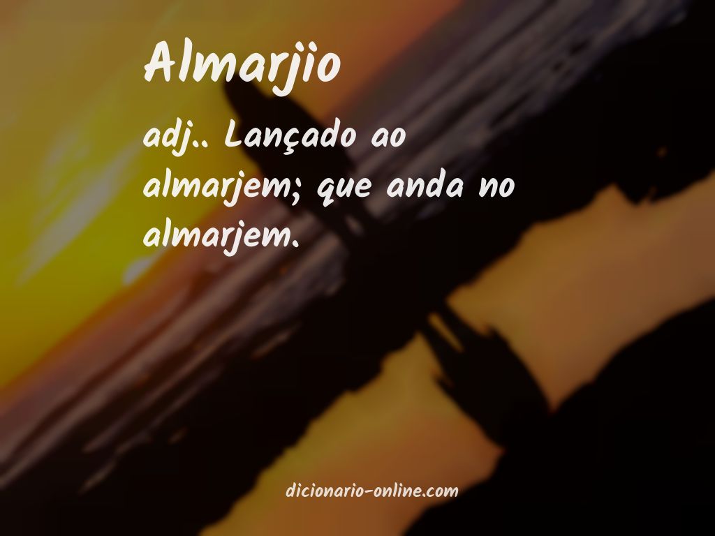 Significado de almarjio