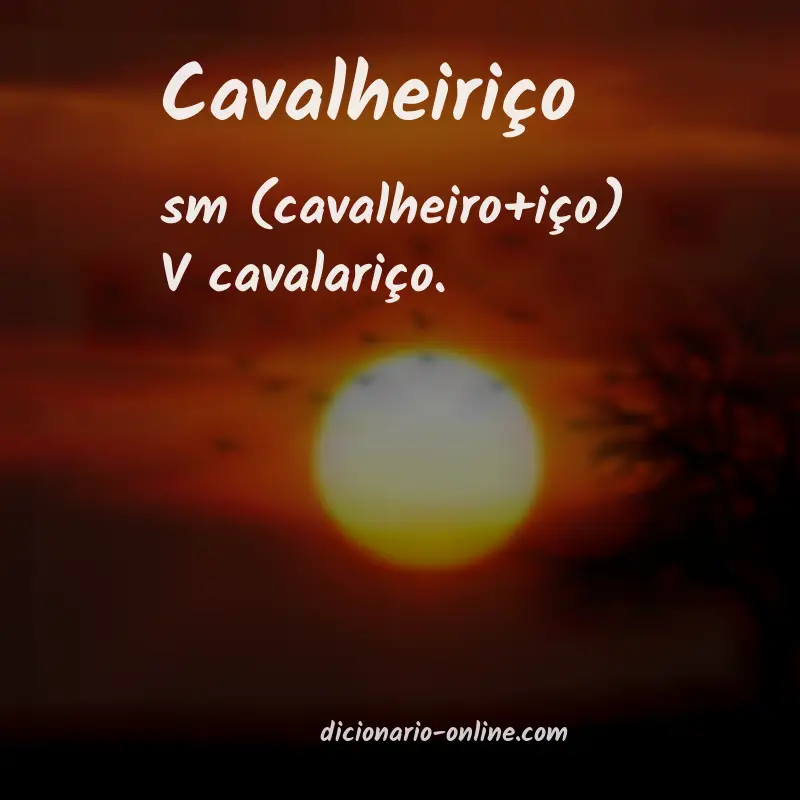 Significado de cavalheiriço