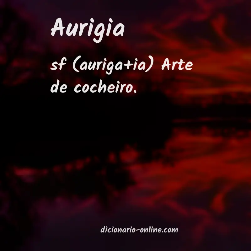 Significado de aurigia