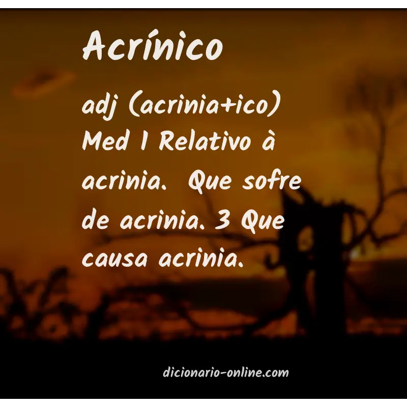 Significado de acrínico