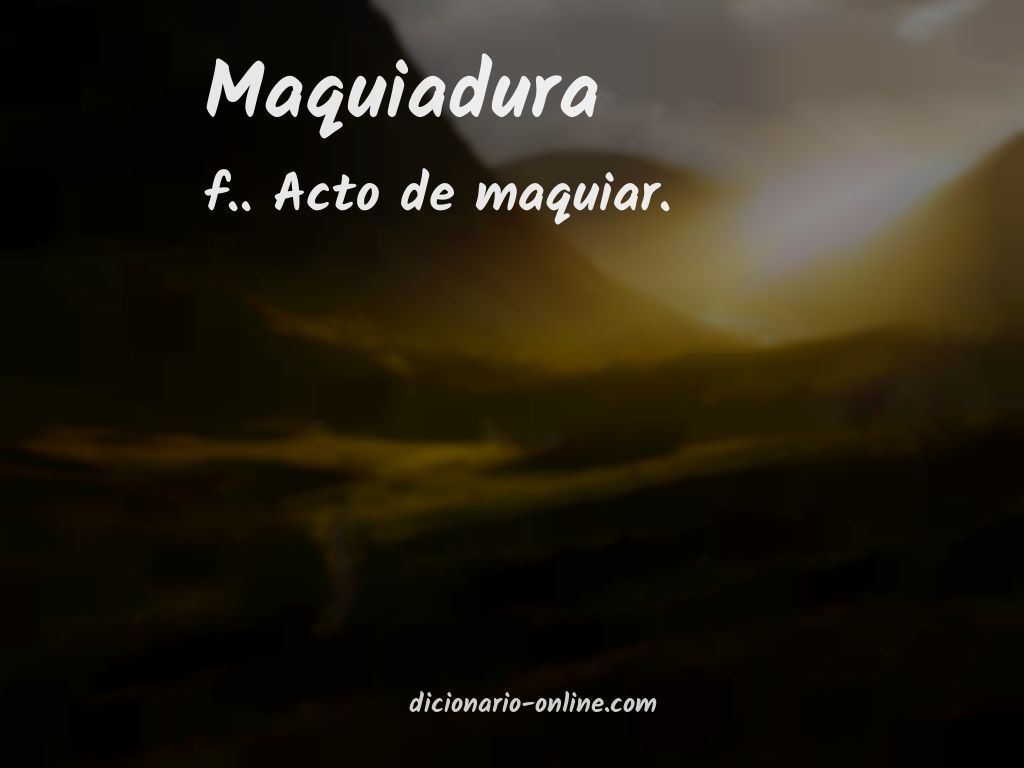 Significado de maquiadura