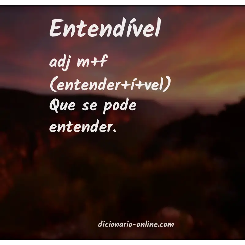 Significado de entendível