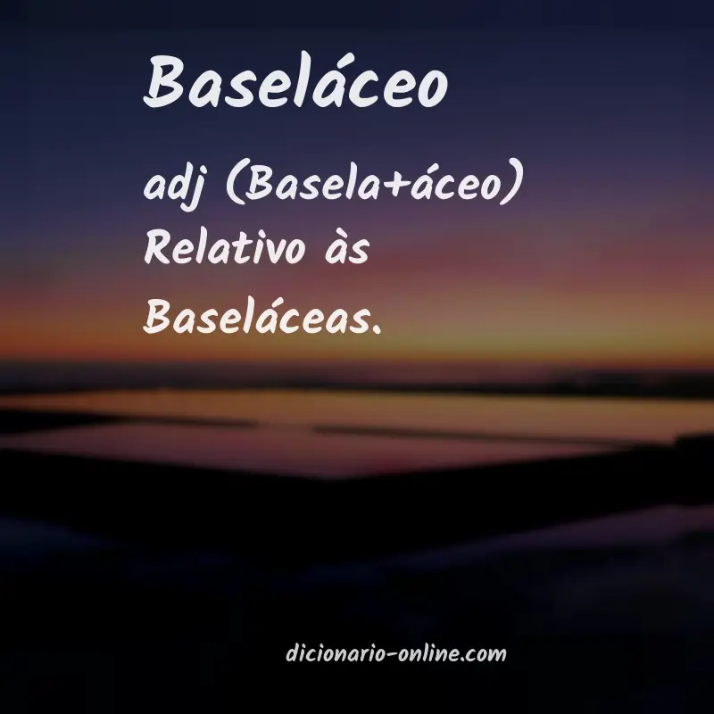 Significado de baseláceo
