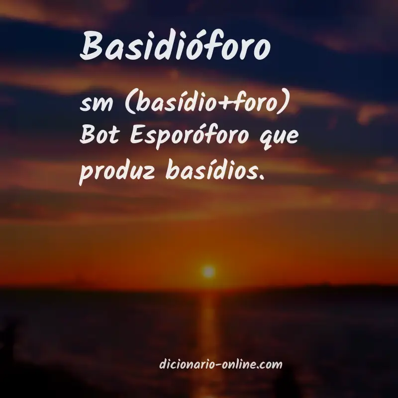 Significado de basidióforo
