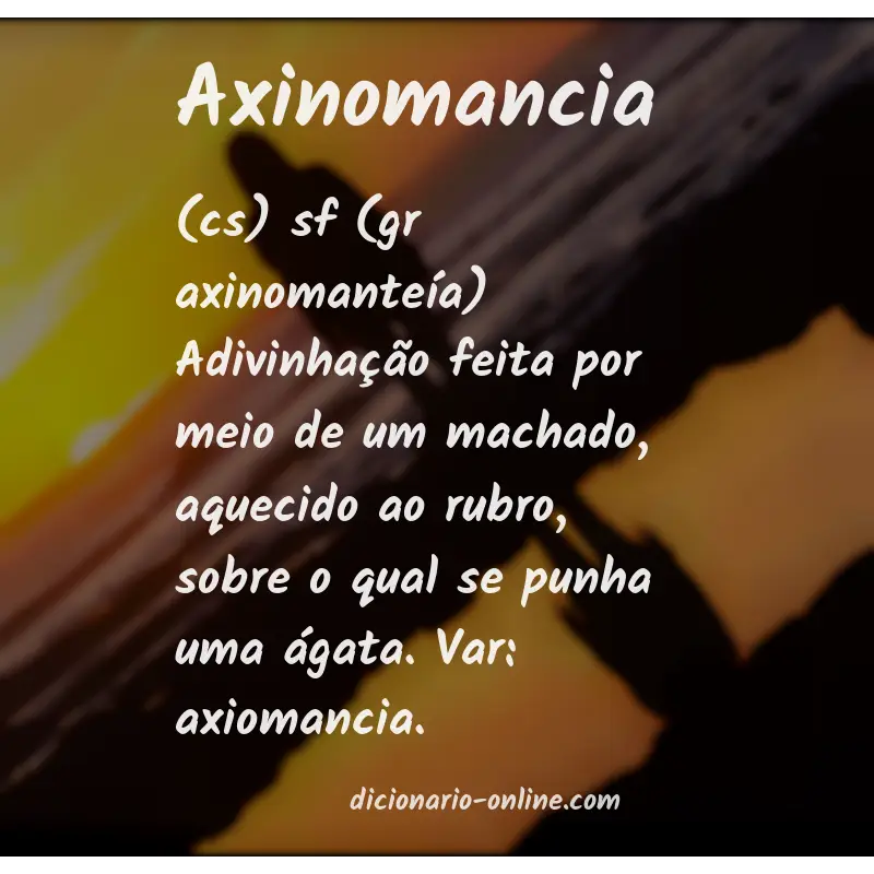 Significado de axinomancia