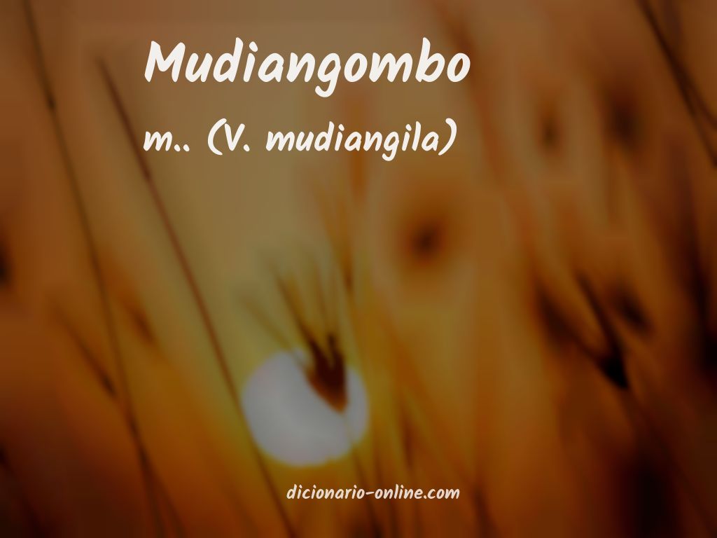Significado de mudiangombo