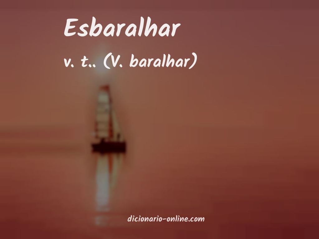 Significado de esbaralhar