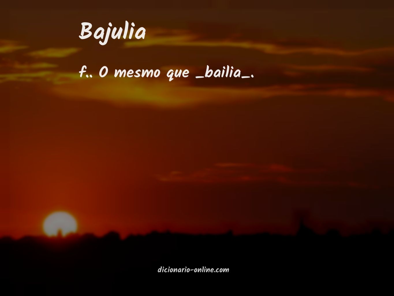 Significado de bajulia